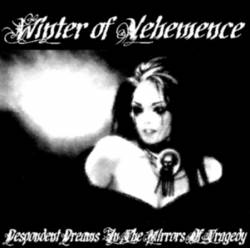Winter Of Vehemence : Despondent Dreams in the Mirrors of Tragedy